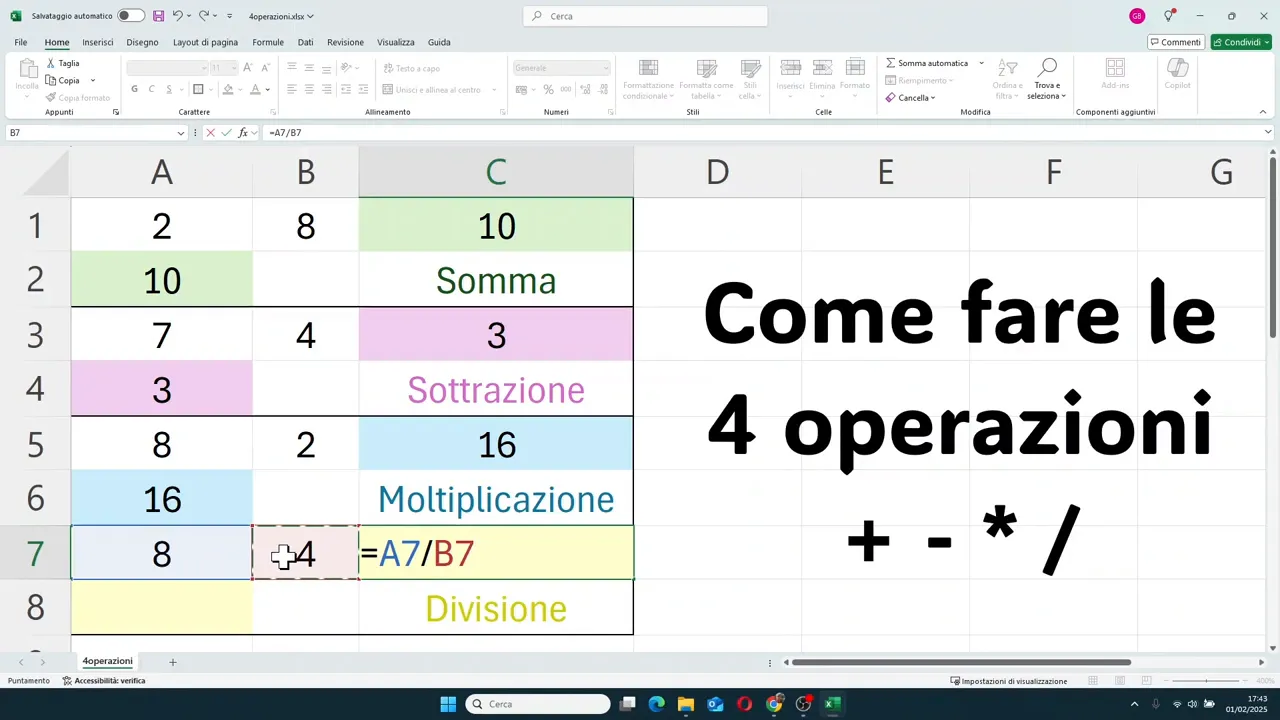 Foglio Excel con risultato 2 nella sezione divisione dopo formula tra A7 e B7